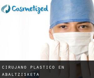 Cirujano Plástico en Abaltzisketa