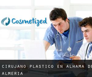Cirujano Plástico en Alhama de Almería