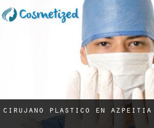 Cirujano Plástico en Azpeitia