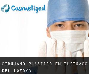 Cirujano Plástico en Buitrago del Lozoya