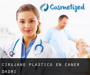 Cirujano Plástico en Caner d'Adri Cirujano Plástico en Caner d'Adri