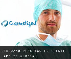 Cirujano Plástico en Fuente Álamo de Murcia