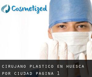 Cirujano Plástico en Huesca por ciudad - página 1