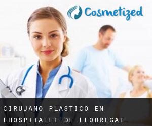 Cirujano Plástico en L'Hospitalet de Llobregat