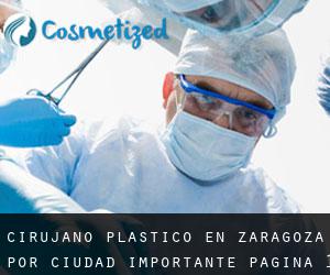 Cirujano Plástico en Zaragoza por ciudad importante - página 1