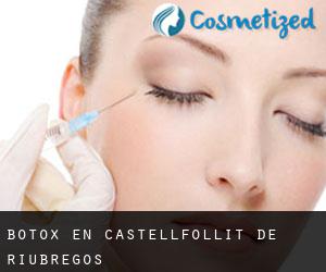 Botox en Castellfollit de Riubregós