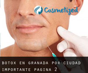 Botox en Granada por ciudad importante - página 2