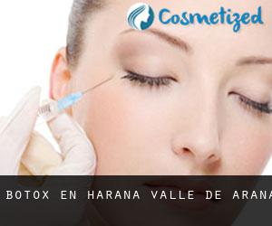 Botox en Harana / Valle de Arana
