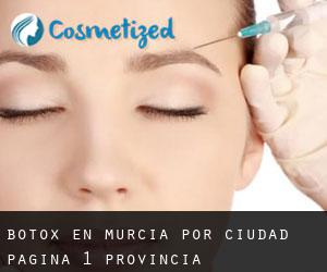 Botox en Murcia por ciudad - página 1 (Provincia)
