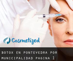 Botox en Pontevedra por municipalidad - página 1