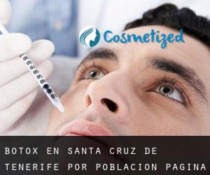 Botox en Santa Cruz de Tenerife por población - página 1