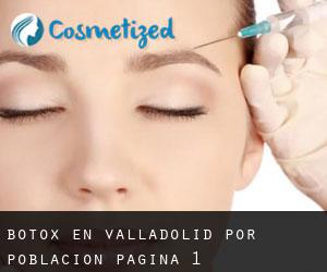 Botox en Valladolid por población - página 1