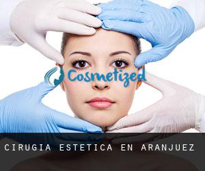 Cirugía Estética en Aranjuez