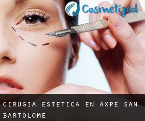 Cirugía Estética en Axpe-San Bartolome