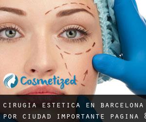 Cirugía Estética en Barcelona por ciudad importante - página 8