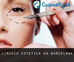 Cirugía Estética en Barcelona