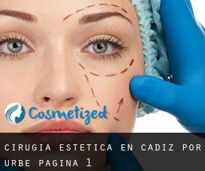 Cirugía Estética en Cádiz por urbe - página 1