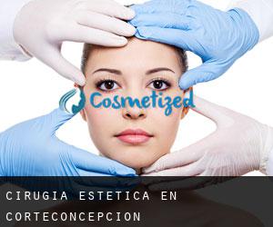 Cirugía Estética en Corteconcepción