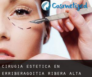 Cirugía Estética en Erriberagoitia / Ribera Alta