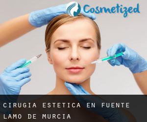 Cirugía Estética en Fuente Álamo de Murcia