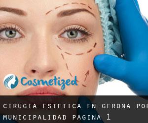 Cirugía Estética en Gerona por municipalidad - página 1
