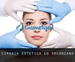 Cirugía Estética en Solórzano