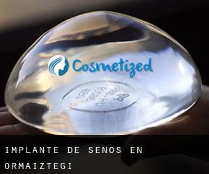Implante de Senos en Ormaiztegi Implante de Senos en Ormaiztegi