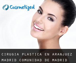 cirugía plástica en Aranjuez (Madrid, Comunidad de Madrid)