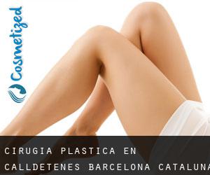 cirugía plástica en Calldetenes (Barcelona, Cataluña)