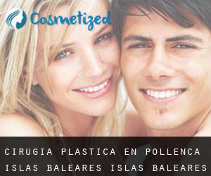 cirugía plástica en Pollença (Islas Baleares, Islas Baleares)