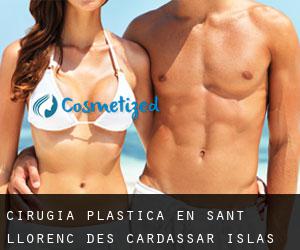 cirugía plástica en Sant Llorenç des Cardassar (Islas Baleares, Islas Baleares)