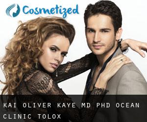 Kai Oliver KAYE MD, PhD. Ocean Clinic (Tolox)