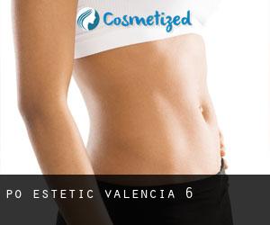 P.O. Estetic (Valencia) #6
